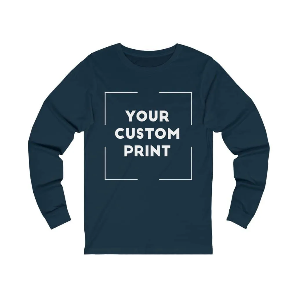Custom Print Unisex | Long Sleeves