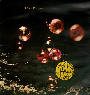 Deep Purple - Who do you think we are